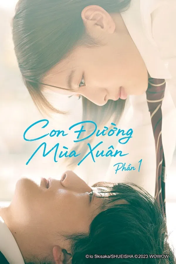 Poster phim Con Đường Mùa Xuân (Phần 1) trên Phim Mới