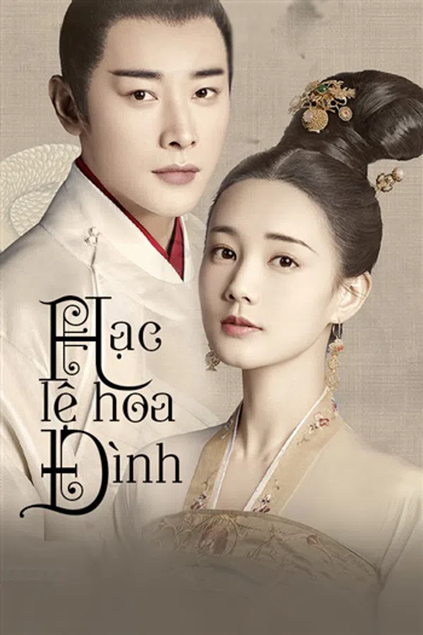 Poster phim Hạc Lệ Hoa Đình trên Phim Mới